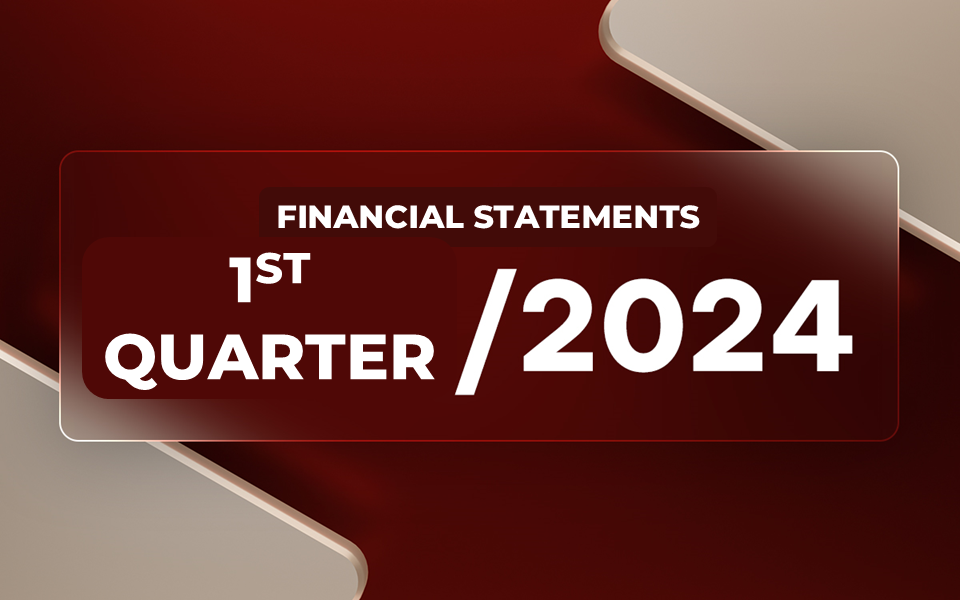 The First quarter of 2024 Financial Statements