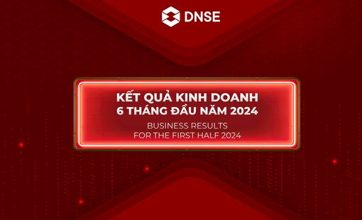 Update on Business Results for the First Half of 2024